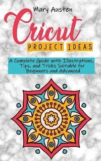 Abbildung von: Cricut project ideas - Mary Austen