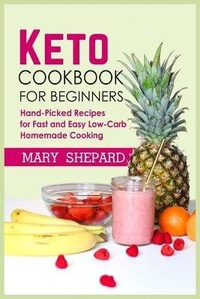 Enlarge image Cover: Keto Cookbook For Beginners - Mary Shepard