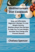 Cover: Mediterranean Diet Cookbook - Chelsea Spencer