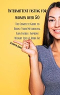 Cover: Intermittent fasting for women over 50 - Jennifer James