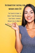 Cover: Intermittent fasting for women over 50 - Jennifer James