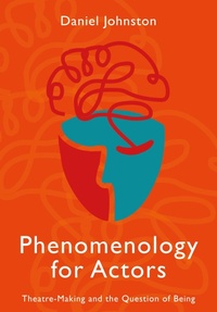 Abbildung von: Phenomenology for Actors - Intellect Books