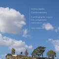 Cover: Iconoclastic Controversies - Intellect Books