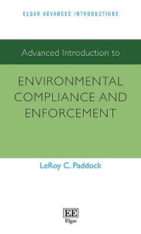 Abbildung von: Advanced Introduction to Environmental Compliance and Enforcement - Edward Elgar Publishing