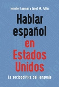 Cover: Hablar espanol en Estados Unidos - Multilingual Matters
