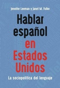 Cover: Hablar espanol en Estados Unidos - Multilingual Matters