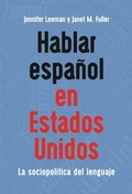 Cover: Hablar espanol en Estados Unidos - Multilingual Matters