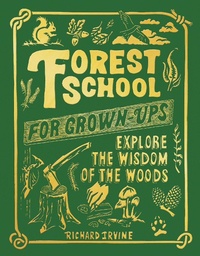 Abbildung von: Forest School For Grown-Ups - Apollo