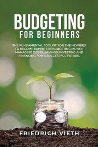 Abbildung von: Budgeting for Beginners - Friedrich Vieth