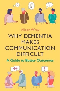 Abbildung von: Why Dementia Makes Communication Difficult - Jessica Kingsley Publishers