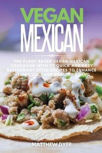 Abbildung von: Vegan Mexican - Matthew Dyer