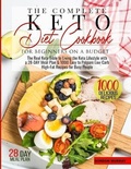 Cover: The Complete Keto Diet for Beginners on a Budget - MARCO ANZALONE