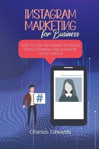 Abbildung von: Instagram Marketing for Business - Charles Edwards