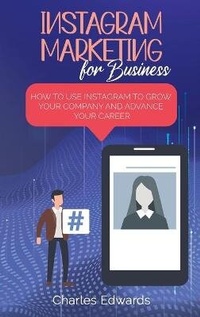 Abbildung von: Instagram Marketing for Business - Charles Edwards