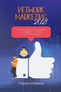 Abbildung von: Network marketing 2021 - Charles Edwards
