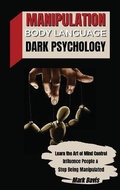 Bild: Manipulation, Body Language and Dark Psychology - Mark Davis