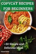 Cover: Copycat Recipes for Beginners - Alessandra