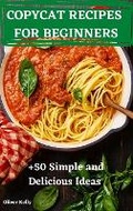 Cover: Copycat Recipes for Beginners - Alessandra