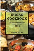 Cover: Indian Cookbook 2021 - Gordon Philips