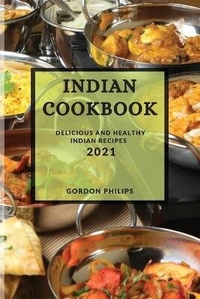 Enlarge image Cover: Indian Cookbook 2021 - Gordon Philips