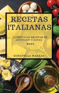 Abbildung von: Recetas Italianas 2021 (Italian Cookbook 2021 Spanish Edition) - Donatella Marras