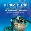 Cover: The Amazing World Beneath the Waves 2021: No - Footprint to the Future