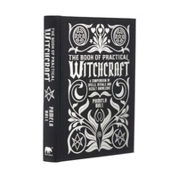 Enlarge image Cover: The Book of Practical Witchcraft - Arcturus