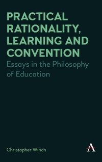 Enlarge image Cover: Practical Rationality, Learning and Convention - Anthem Press