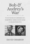 Cover: Bob & Audrey's War - Woodfield Publishing Ltd