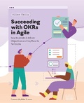 Cover: Succeeding with OKRs in Agile - Software Strategy Ltd