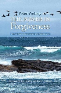 Enlarge image Cover: The Power In Forgiveness - Verite CM Ltd