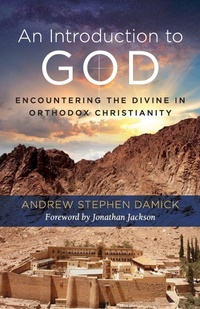 Enlarge image Cover: An Introduction to God - Ancient Faith Publishing