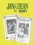Cover: Jan & Dean Archives Volume 3 - White Lightning Publishing