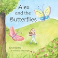 Cover: Alex and the Butterflies - Lucky Bat Books