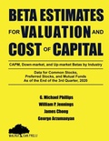 Cover: Beta Estimates for Valuation and Cost of Capital, As of the End of the 3rd Quarter, 2020 - Walnut Oak Press