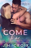 Cover: Come To Me - Frisky Fox Publishing, LLC
