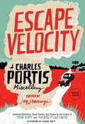 Cover: Escape Velocity - Butler Center for Arkansas Studies