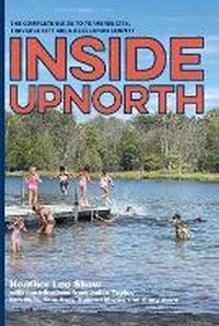 Enlarge image Cover: Inside UpNorth - Mission Point Press