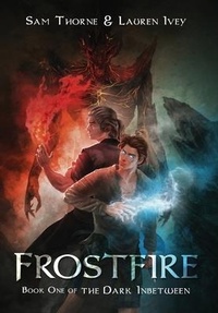 Enlarge image Cover: Frostfire - Thorne & Ivey Books