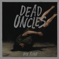 Cover: Dead Uncles - Driftwood Press
