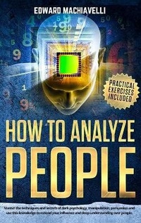 Abbildung von: How To Analyze People - Edward Machiavelli