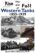 Cover: The Rise and Fall of Western Tanks, 1855-1939 - Tank Archives Press