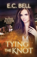 Cover: Tying the Knot - Tyche Books Ltd.