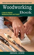 Cover: Woodworking Book - David Kruse