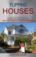 Cover: Flipping Houses - David Kruse
