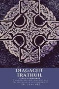 Cover: Diagacht Trathuil (Timeless Theology) - Outskirts Press