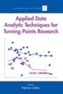 Cover: Applied Data Analytic Techniques For Turning Points Research - Routledge