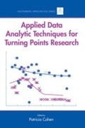 Cover: Applied Data Analytic Techniques For Turning Points Research - Routledge