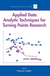 Enlarge image Cover: Applied Data Analytic Techniques For Turning Points Research - Routledge