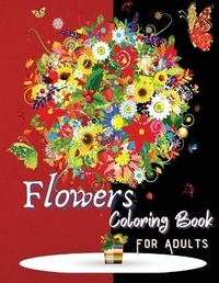 Enlarge image Cover: Flowers Coloring Book For Adults - Casey Lee